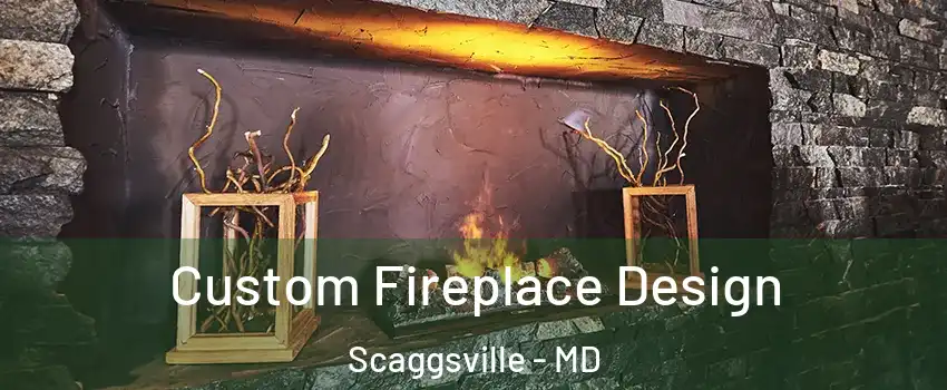  Custom Fireplace Design Scaggsville - MD