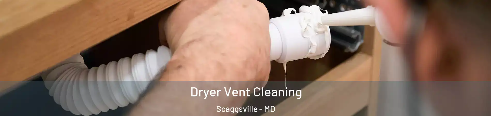  Dryer Vent Cleaning Scaggsville - MD