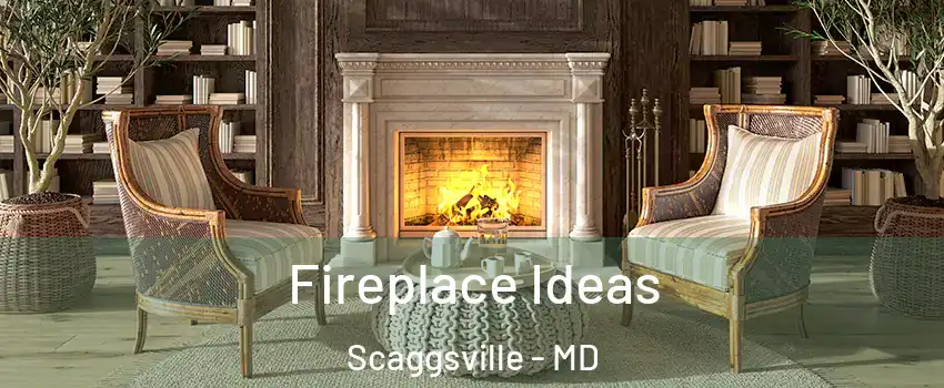  Fireplace Ideas Scaggsville - MD