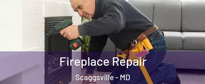  Fireplace Repair Scaggsville - MD