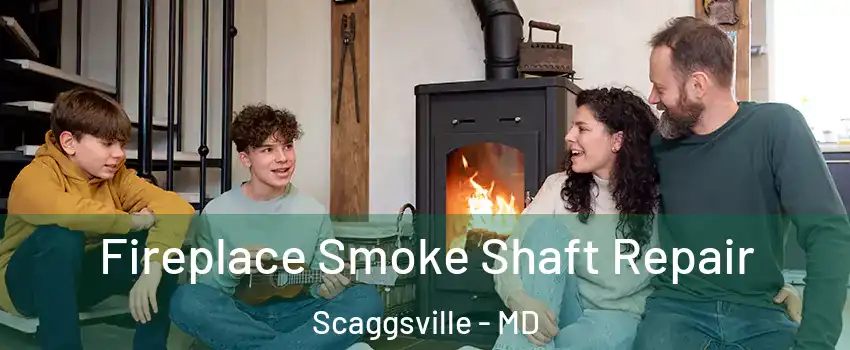  Fireplace Smoke Shaft Repair Scaggsville - MD