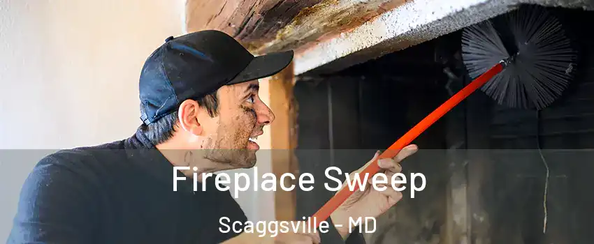  Fireplace Sweep Scaggsville - MD