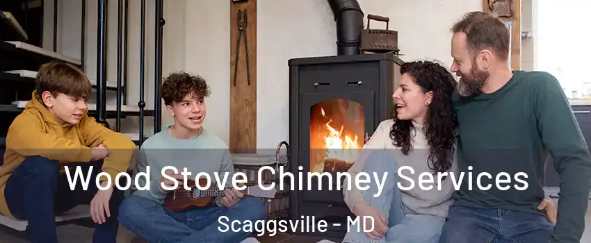  Wood Stove Chimney Services Scaggsville - MD